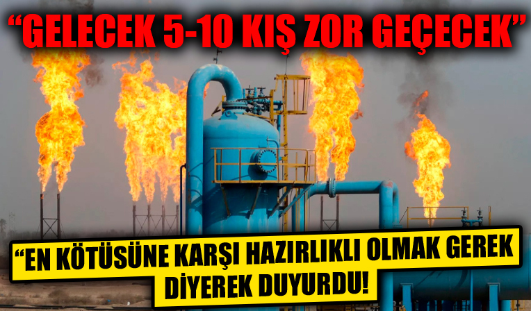 Gelecek 5-10 kış zor geçecek! 'En kötüsüne karşı hazırlıklı olmak gerek' diyerek duyurdu!
