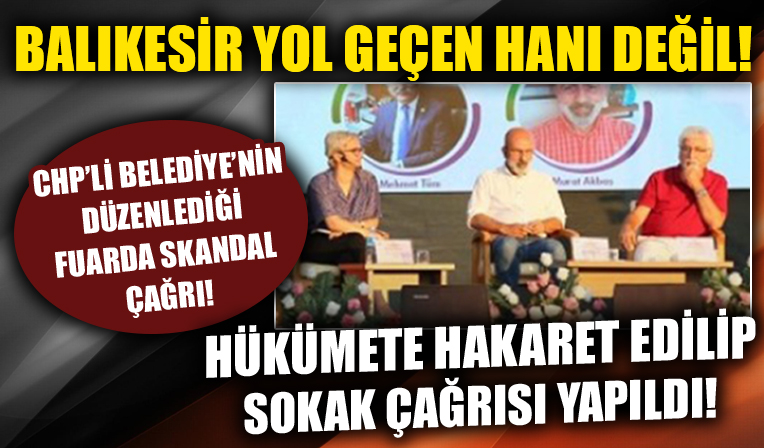 CHP'li Edremit Belediyesi'nin Kitap Fuarı'nda Cumhurbaşkanı Erdoğan'a hakaret edilip sokak çağrısı yapıldı!