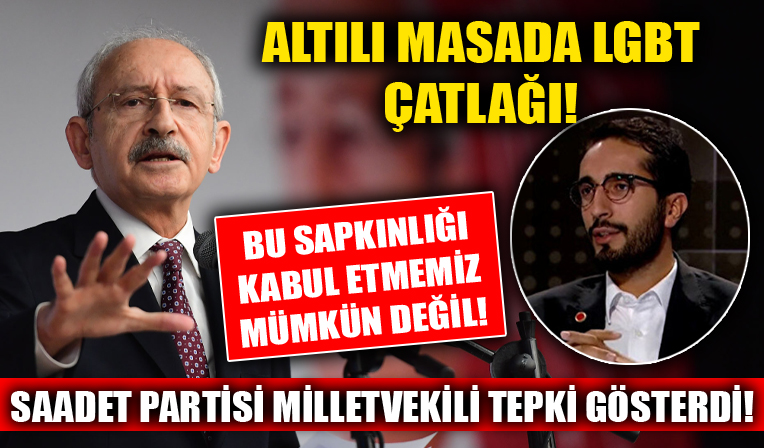 Saadet Partisi Milletvekili Abdulkadir Karaduman'dan Kılıçdaroğlu'na LGBT tepkisi!