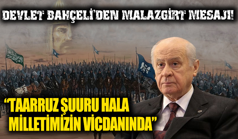 MHP lideri Bahçeli'den Malazgirt Zaferi mesajı