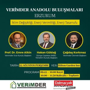 VERIMDER Anadolu Bulusmalari 25 Agustos'ta Erzurum'da