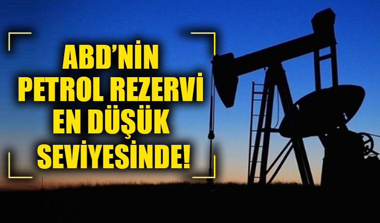 ABD'nin stratejik petrol rezervi 1984'ten bu yana en düşük seviyeye geriledi!