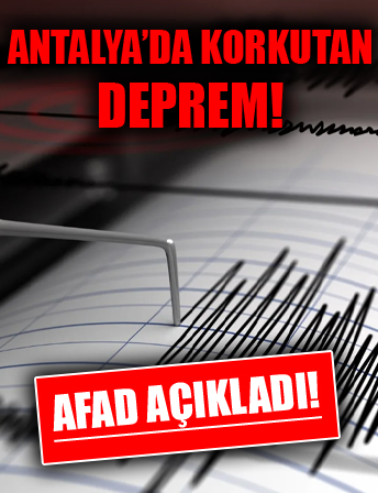Antalya'da 4.1 büyüklüğünde deprem meydana geldi!