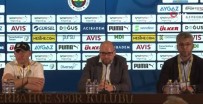 Martin Svedik Açiklamasi 'Fenerbahçe Agirligini Koyan Taraf Oldu'