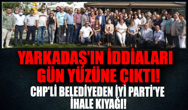 CHP’li Yarkadaş’ın iddiaları Bursa’da gün yüzüne çıktı! CHP’li Belediyeden İyi Partili başkan yardımcısına kıyak