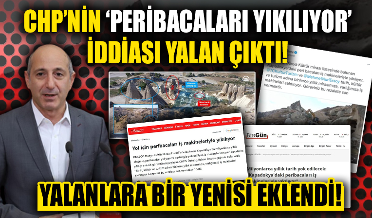 CHP'li Ali Öztunç ve CHP medyasının 'peribacaları yıkılıyor' iddiası yalan çıktı