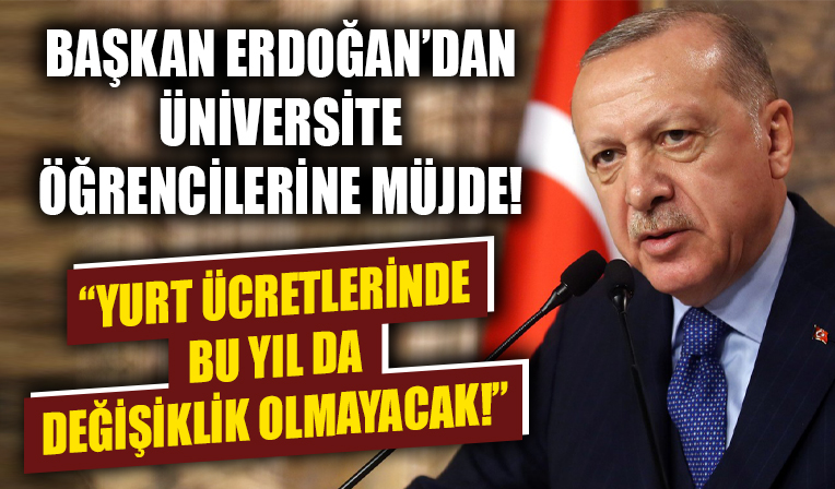 Cumhurbaşkanı Erdoğan'dan üniversitelilere müjde! 