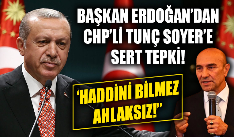 Cumhurbaşkanı Erdoğan'dan Osmanlı'yı hedef alan CHP'li Soyer'e çok sert tepki! 'Haddini bilmez ahlaksız'