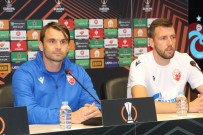 Milos Milojevic Açiklamasi 'Monaco Maçindan Daha Iyi Sonuç Alacagiz'