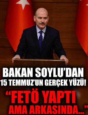 Bakan Soylu: 15 Temmuz'u Amerika yaptı