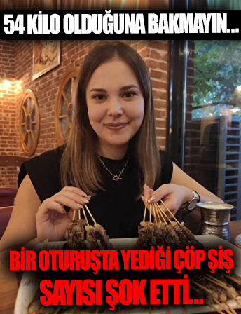 Denizli'de 54 kiloluk genç kızdan çöp şiş yeme rekoru 43 dakika sürdü
