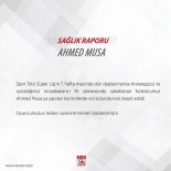 Sivassporlu Futbolcu Ahmed Musa'da Kirik Tespit Edildi