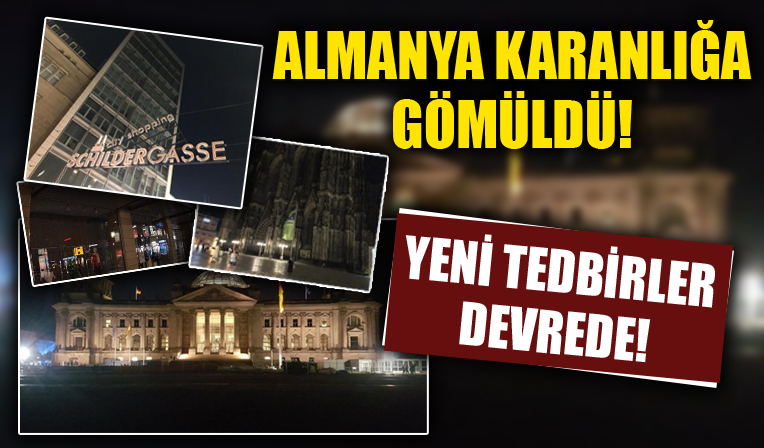 Almanya'dan enerji tasarrufu için yeni tedbirler! Işıklandırmalar kapatıldı!