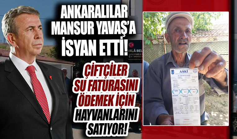 Ankara'da vatandaşlar su faturalarına isyan etti! Çiftçiler ödemek için hayvanlarını satıyor