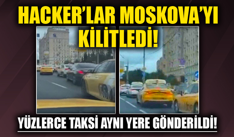 Rusya'da taksi uygulaması hacklendi! Yüzlerce taksi aynı yere gönderildi!