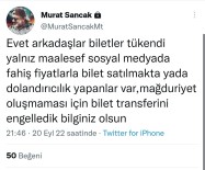 Murat Sancak'tan Bilet Açiklamasi