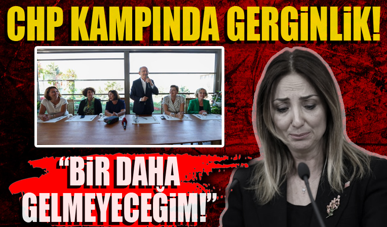 CHP kampında Selvi Kılıçdaroğlu - Aylin Nazlıaka gerginliği: 'Bir daha gelmeyeceğim'