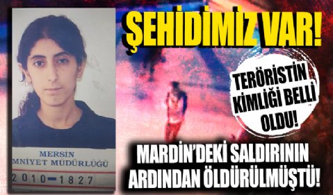 Mersin'deki hain saldırıyı gerçekleştiren teröristlerden birinin kimliği belli oldu