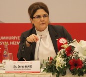 Bakan Yanik Açiklamasi 'Türkiye Aile Destek Programi'nda Destek Tutarimizi 850 TL-Bin 250 TL'ye Yükseltiyoruz'