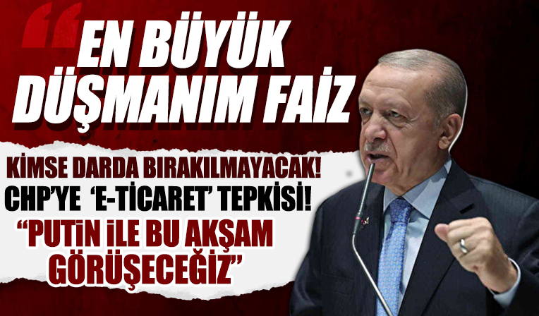 Cumhurbaşkanı Erdoğan: Esnaf sadece mal alıp satan değildir öncelikle ahidir kardeştir
