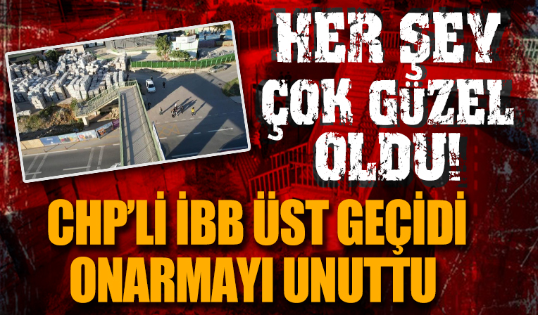Kartal’da İBB’nin üst geçit çalışması 6 aydır başlatılmayı bekliyor