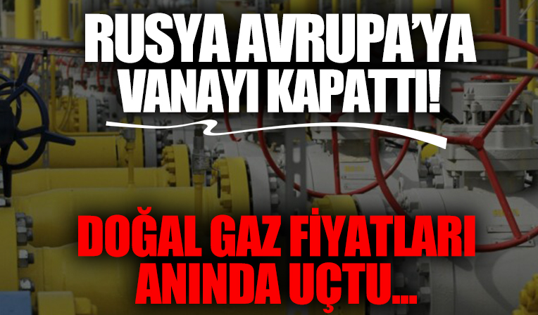 Rusya Avrupa'ya doğal gaz hattını kapattı