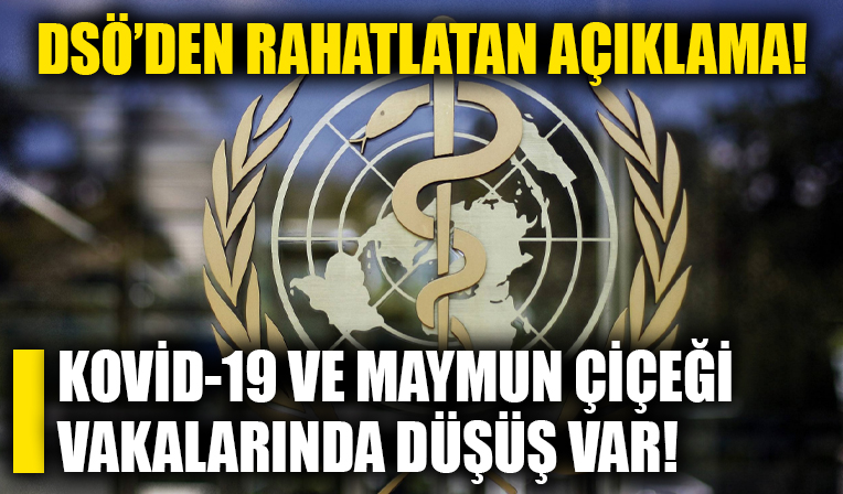 DSÖ'den rahatlatan Kovid-19 ve maymun çiçeği açıklaması! Vakalarda düşüş var...