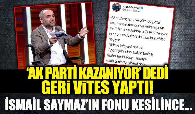 İsmail Saymaz 'İstanbul ve Ankara’yı AK Parti kazanıyor' paylaşımını sildi