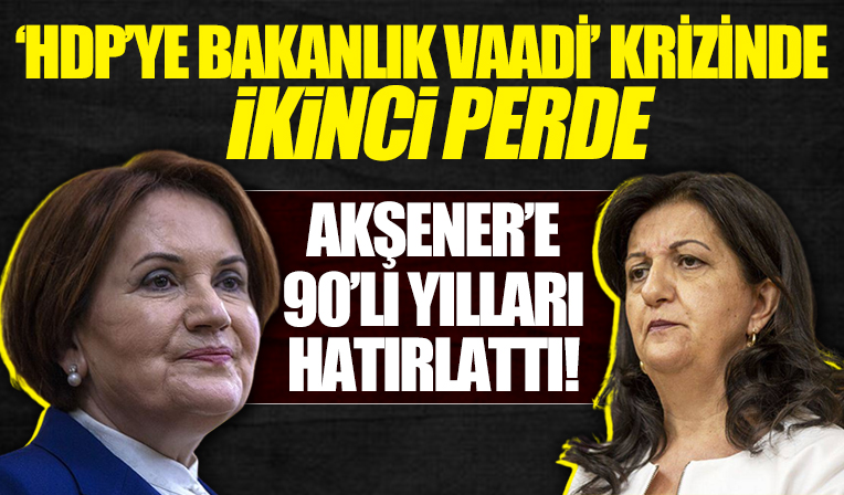 Meral Akşener'in açıklamalarına HDP'den cevap geldi