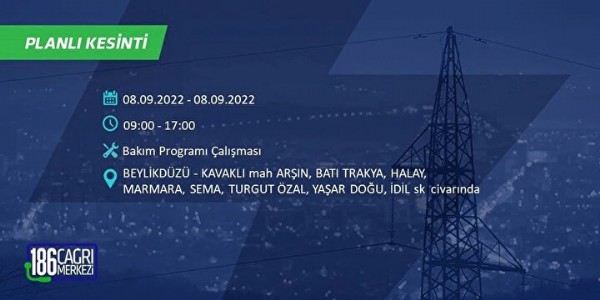 İstanbul'un birçok ilçesinde 3 günlük elektrik kesintisi