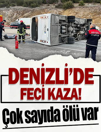 Denizli'de servis aracı devrildi: 2 ölü