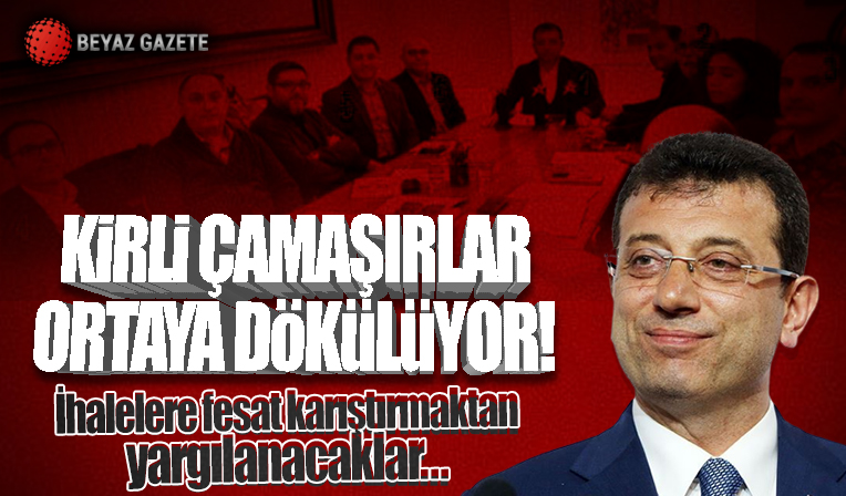 İmamoğlu'nun yargılanacağı davaya ilişkin kirli çamaşırlar ortaya döküldü!