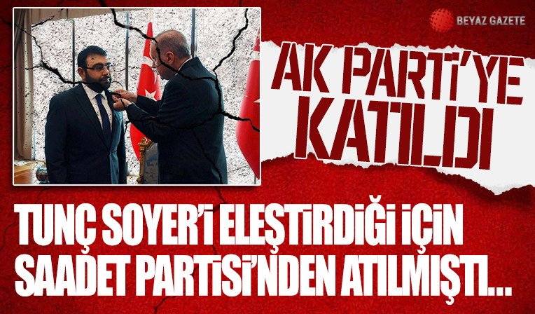 Tunç Soyer'i eleştirdiği için görevden alınan Saadet Partisi eski Eyüpsultan İlçe Başkanı Emre Ustaosmanoğlu AK Parti'ye katıldı