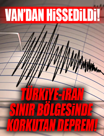 Türkiye-İran sınır bölgesinde 4.5 büyüklüğünde deprem...