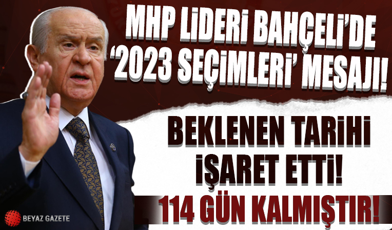 MHP lideri Bahçeli'den '2023 seçimleri' mesajı: Beklenen tarihi işaret etti!