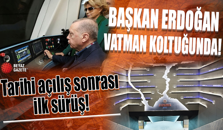 Kağıthane-İstanbul Havalimanı Metrosunda ilk sürüş! Başkan Erdoğan vatman koltuğunda
