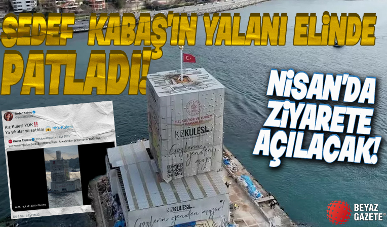 Sedef Kabaş'ın 'Ya yıktılar ya sattılar' dediği Kız Kulesi'nde Türk Bayrağı göründü: Nisan ayında ziyarete açılacak