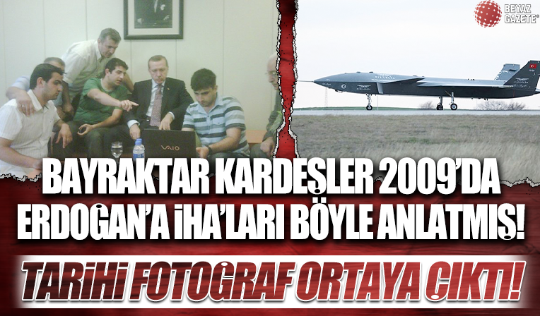 Tarihi fotoğraf ortaya çıktı! Bayraktar kardeşler, 2009 yılında Erdoğan'a İHA'ları böyle anlatmış