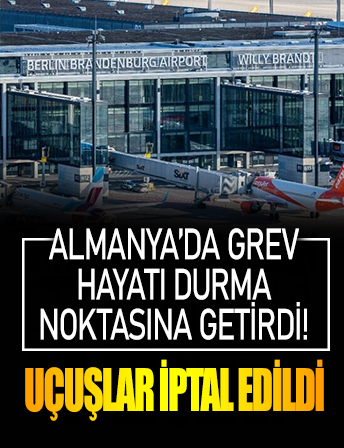 Almanya'da havaalanı çalışanlarının grev kararı hayatı felç etti