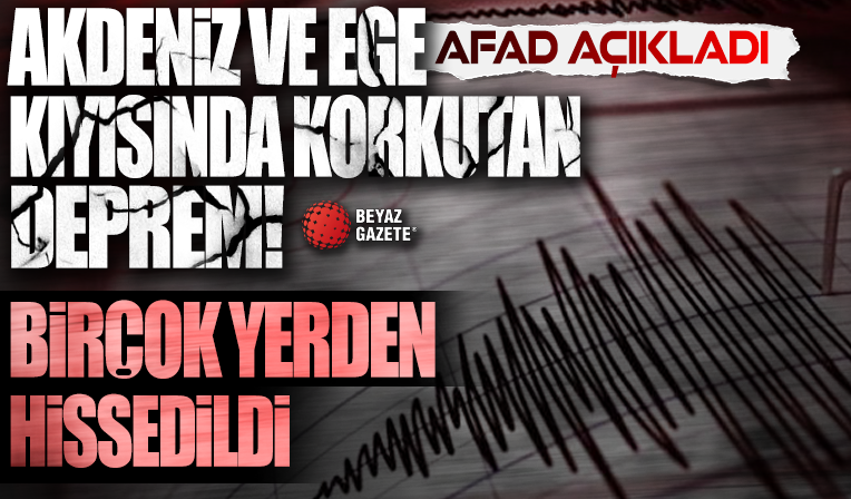 Muğla'da korkutan deprem: İzmir, Antalya, Aydın, Denizli ve Mersin deprem ile sarsıldı