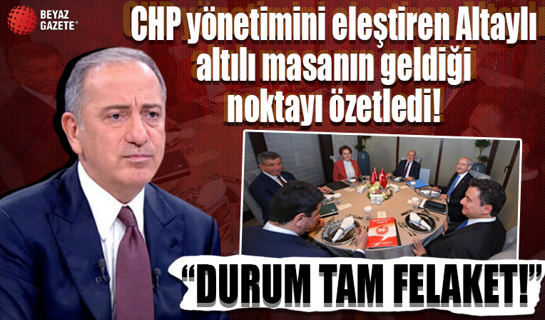 Fatih Altaylı'dan CHP’ye 25 kişilik liste tepkisi: Muhalefet açısından durum tam felaket!