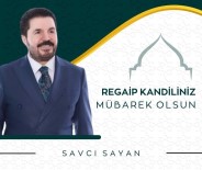 Baskan Sayan'dan Kandil Mesaji
