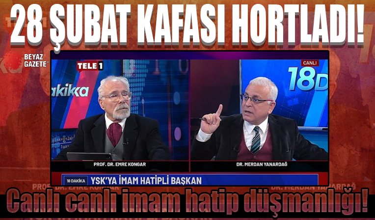 Merdan Yanardağ ve Emre Kongar'ın 'imam hatip' düşmanlığı! Tele 1'de 28 Şubat'ı hatırlatan sözler...