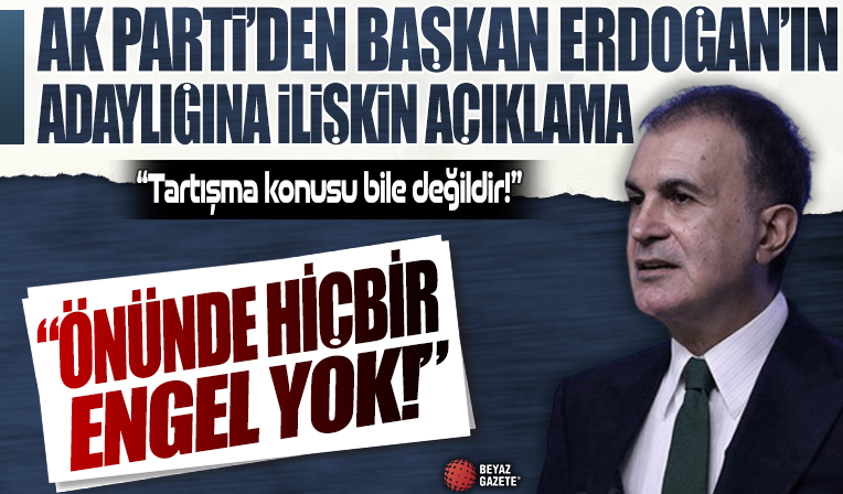 AK Parti'den Başkan Erdoğan'ın adaylığına ilişkin açıklama! 'Önünde hiçbir engel yok'