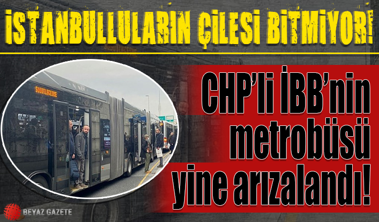 İstanbul'da arızalanan metrobüs, seferlerde aksamaya neden oldu...