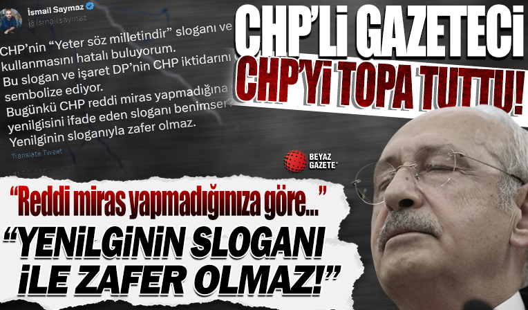 İsmail Saymaz'dan CHP'ye 'Yeter söz milletindir' eleştirisi: Yenilginin sloganıyla zafer kazanılmaz!