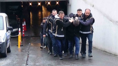 Çete Üyeleri Adliyeye Gönderildi