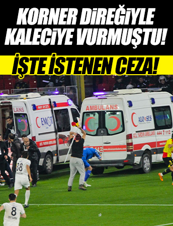 Korner direğiyle saldırıya 15 yıl istendi!