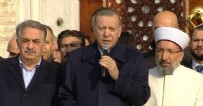 Cumhurbaşkanı Erdoğan: Yeni Camii benim için çok önemlidir burada anılarımız var

