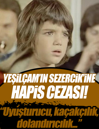 Yeşilçam'ın Sezercik'iydi... Başı dertten kurtulmayan Sezer İnanoğlu'na hapis cezası: 'Uyuşturucu, kaçakçılık, dolandırıcılık...'